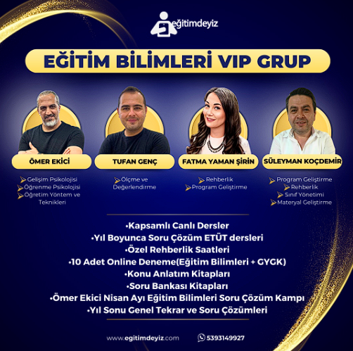 2025 EĞİTİM BİLİMLERİ VİP GRUP